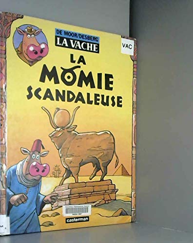 La Vache, tome 8 : La Momie scandaleuse 9782203335486