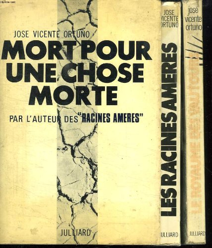 3 TOMES. MEMOIRES DE MA HAINE. LES RACINES AMERES TOME 1. MORT POUR UNE CHOSE MORTE TOME 2 . LE ROYAUME DES VAUTOURS TOME 3. 