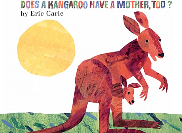 Does a Kangaroo Have a Mother Too? 9780007105991