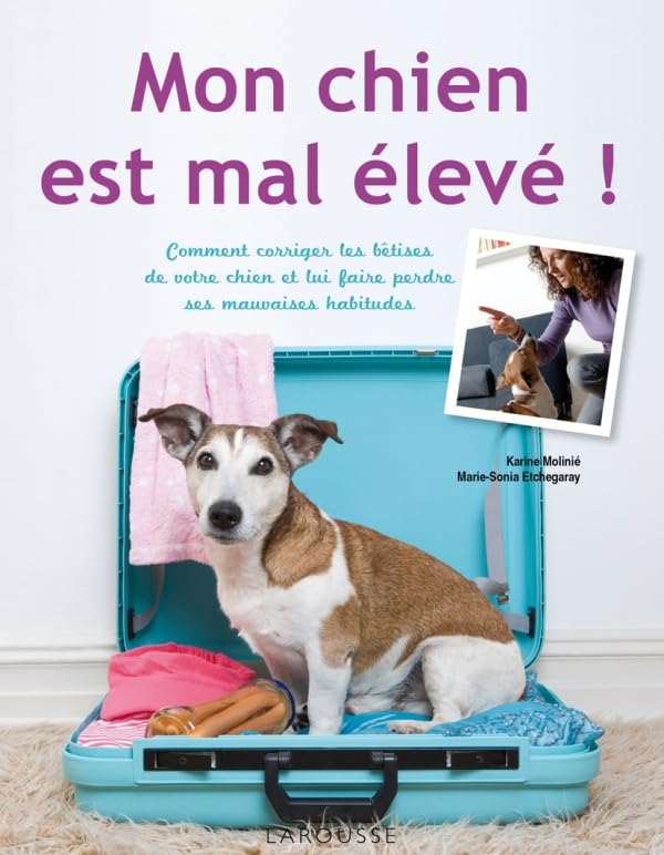 Mon chien est mal élevé ! 9782035838780