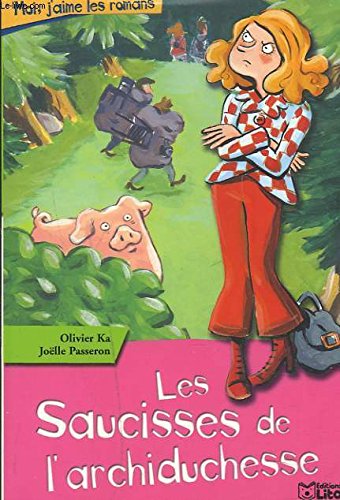 Les Saucisses de l'archiduchesse 9782244458229