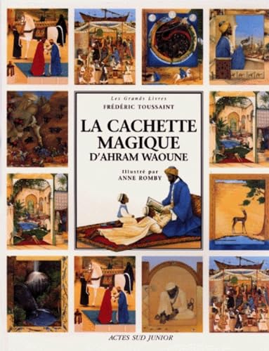 La cachette magique d'Ahram Waoune 9782742719341