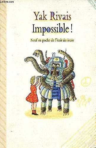 Impossible ! Nouveaux Contes De La Rue Marcel-Ayme 9782211032629