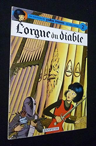 Yoko Tsuno, T2 : L'Orgue du diable [Board book] [Jan 01, 1974] Leloup Roger 