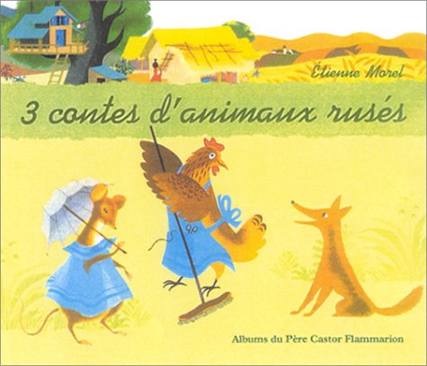 3 contes d'animaux rusés 9782081614086