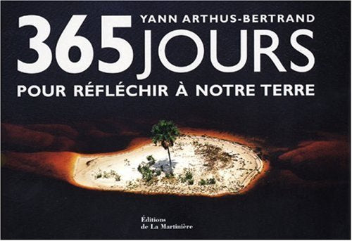 365 Jours pour réfléchir à notre Terre 9782732434414