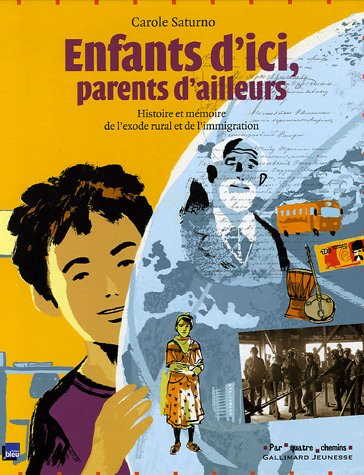Enfants d'ici, parents d'ailleurs: Histoire et mémoire de l'exode rural et de l'immigration 9782070571758