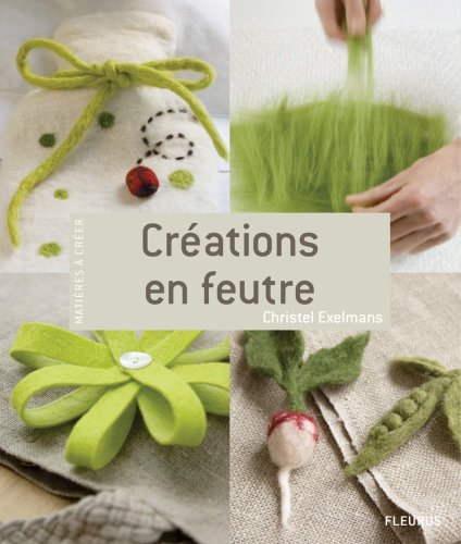 CREATIONS EN FEUTRE 9782215078821