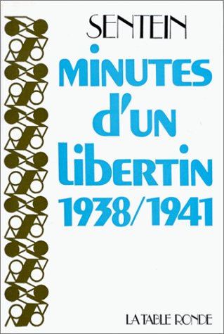 Minutes d'un libertin : 1938-1941 9782710314639