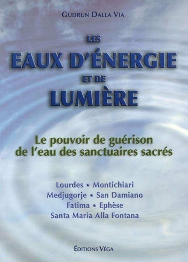 Les eaux d'energie et de lumiere 9782858294503