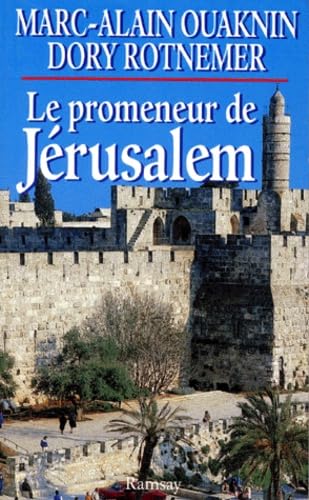 Le promeneur de Jérusalem 9782841141210