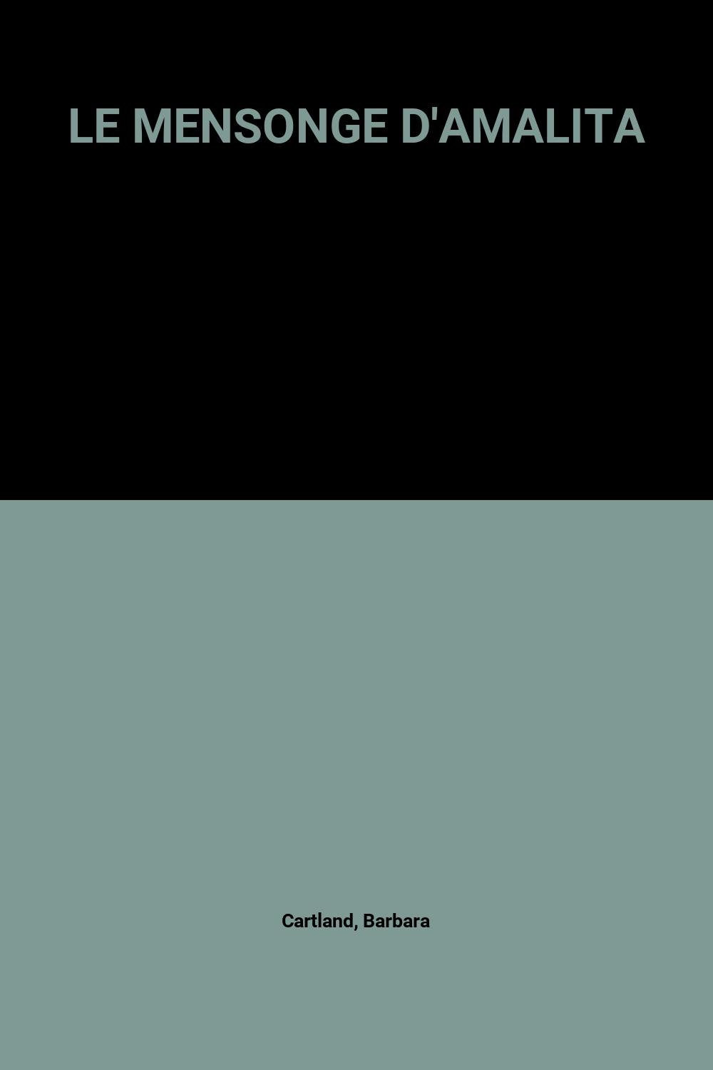 Le Mensonge D'Amalita 9782290042540