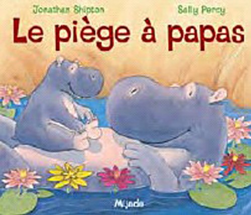 Piège à Papa 9782871422464