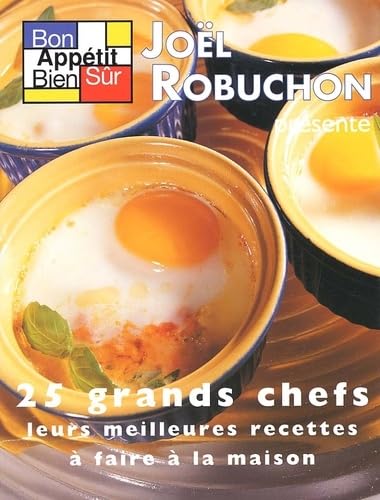 Bon appétit bien sûr, tome 4 : 25 grands chefs, leurs meilleures recettes à faire à la maison 9782903866785