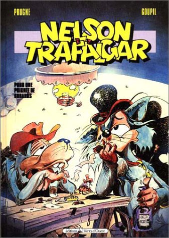 Nelson et trafalgar t3 : pour une poignee de bobards 9782869671621