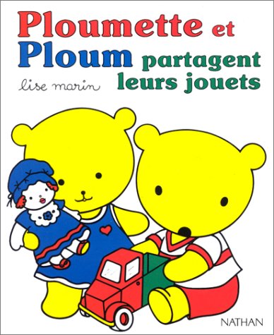 Ploumette et Ploum partagent leurs jouets. 9782092702345
