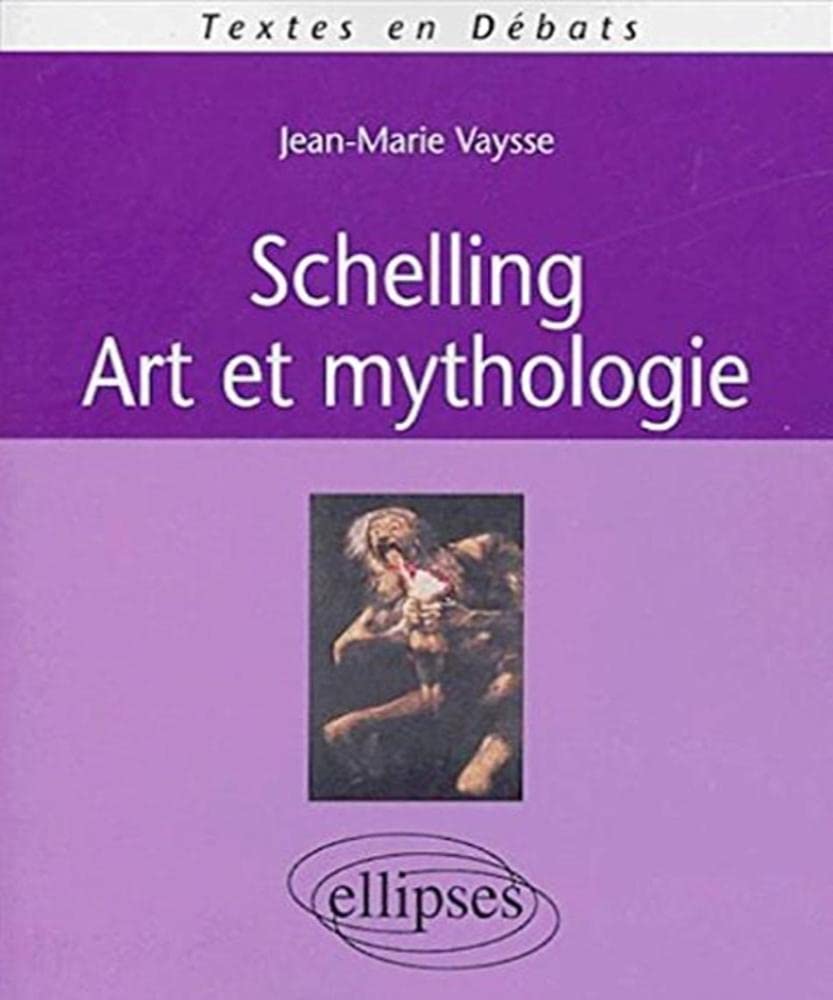 Schelling: Art et mythologie 9782729817220