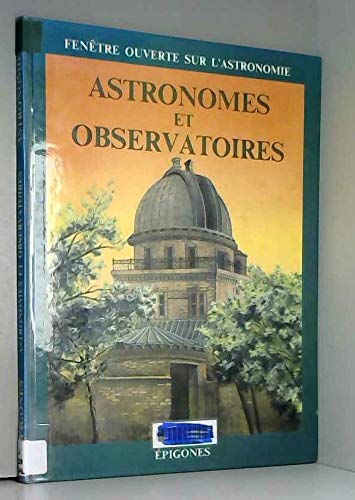 Astronomes et observatoires 9782736623548