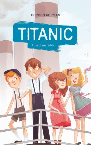Titanic - Tome 1 - Insubmersible 9782012023789