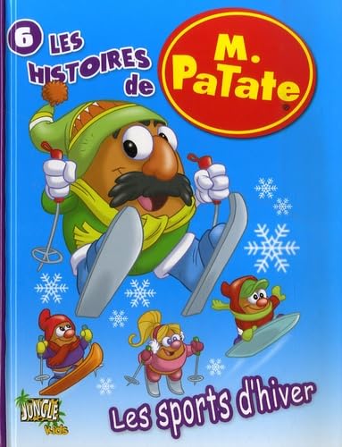 Histoires Mr Patate T6 Les sports d'hiver 9782874426018