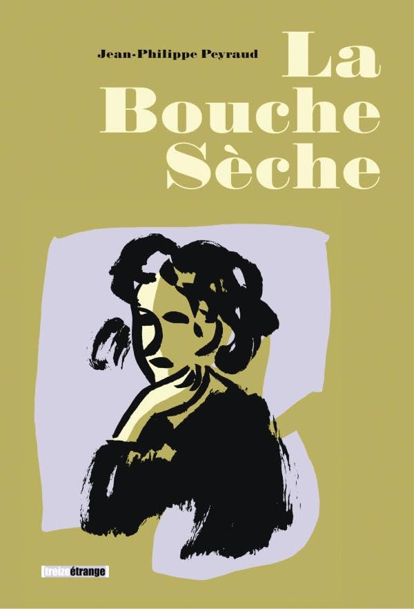 La bouche sèche 9782745912886