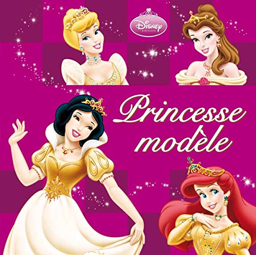 Princesse modèle: 6 Histoires pour apprendre les bonnes manières 9782014631548