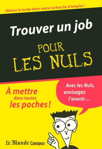 Trouver un Job Poche pour les Nuls 9782754010139