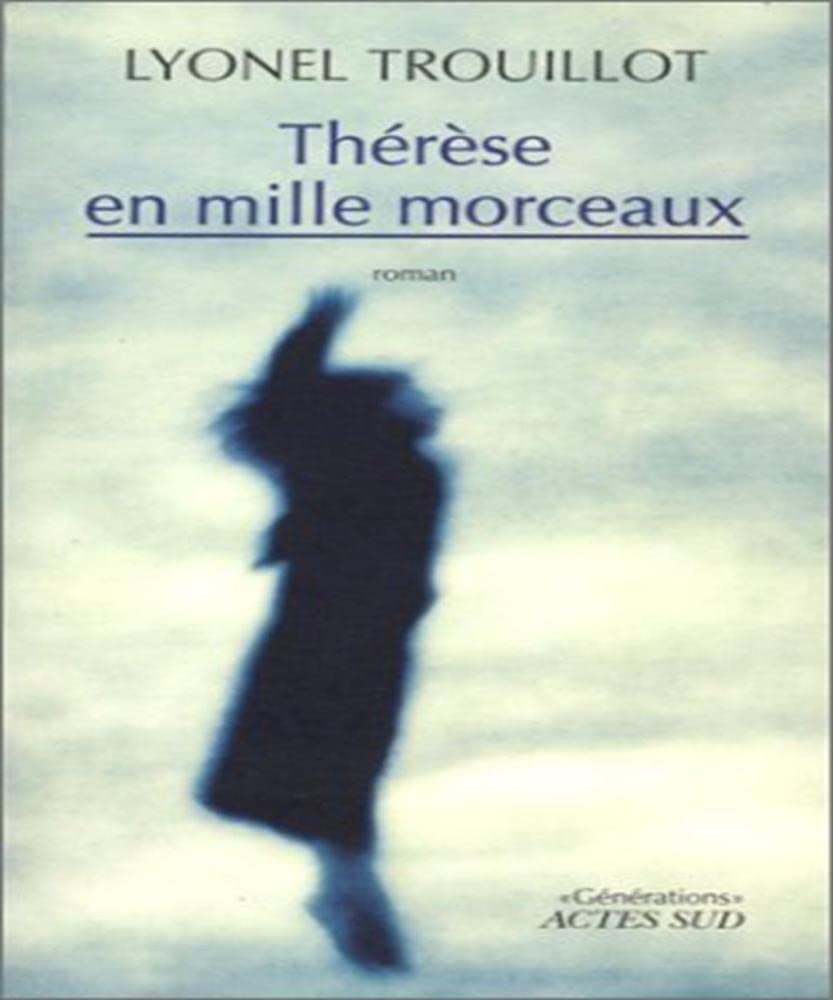 Thérèse en mille morceaux 9782742726721