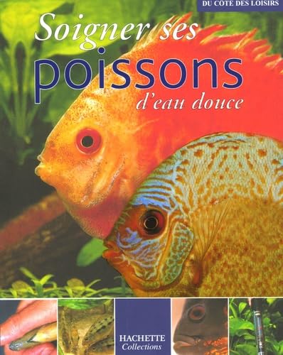 Soigner ses poissons d'eau douce 9782846344340