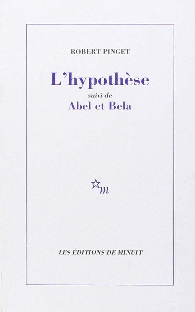 L'Hypothèse, suivi de, Abel et Bela 9782707311252