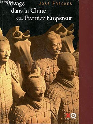 Voyage dans la Chine du Premier Empereur 9782702878422