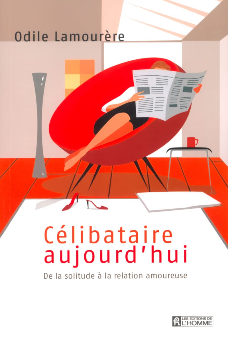 Célibataire aujourd'hui 9782761918619