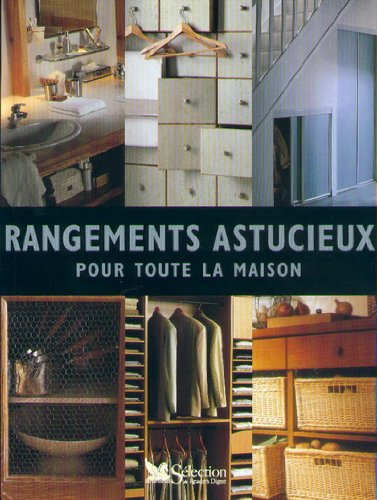 Rangements astucieux pour toute la maison 9782709811453