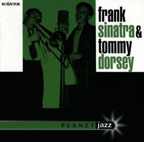 Frank Sinatra & Tommy Dorsey (Jazz Planet) 0743215206729