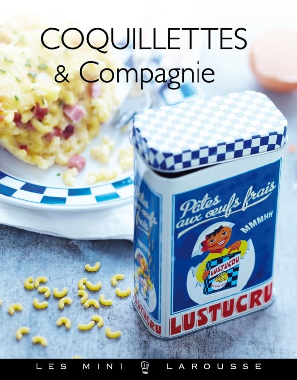 Coquillettes et compagnie 9782035875013