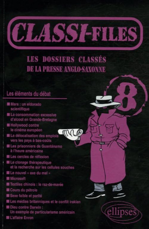 Classi-files 8 : Les dossiers classés de la presse anglo-saxonne 9782729827892