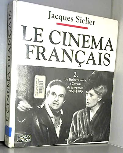 Le Cinema Francais. Tome 2 9782859569631