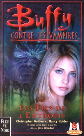 Buffy contre les vampires, tome 15 : Les fils de l'entropie 9782265070257