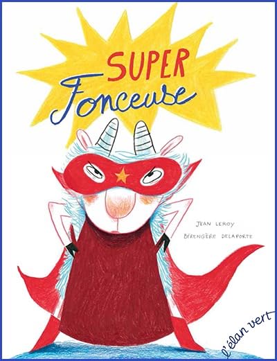 SUPER FONCEUSE (COLL. CHAMBOULE-TOUT) 9782844554017