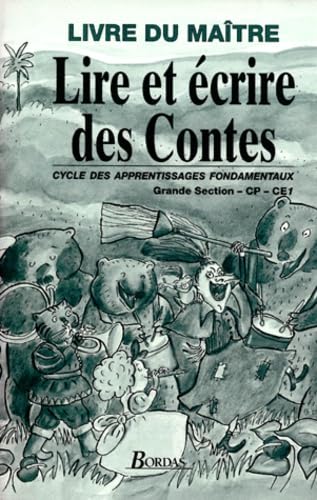 Lire et écrire des contes. Livre du maître 9782040281335