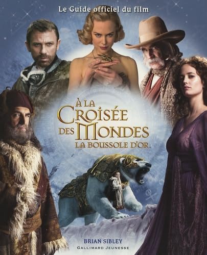 A la croisée des mondes: La boussole d'or 9782070615865