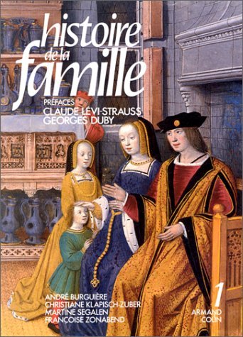 Histoire de la famille : tome 1 - mondes lointains, mondes anciens 9782200371555