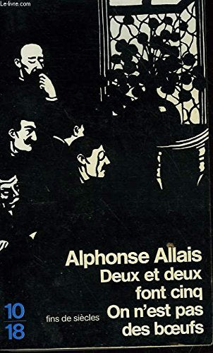 Deux et deux font cinq on n'est pas des boeufs 9782264006721
