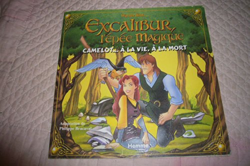 Camelot a la vie a la mort 9782800664262