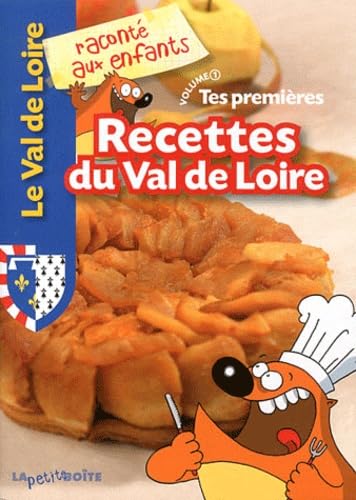 Tes premières recettes du Val de Loire 9782361520113