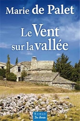 VENT SUR LA VALLEE (LE) 9782812911378