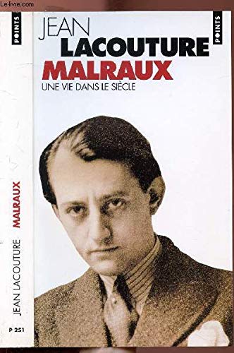 Malraux une vie dans le siècle 9782020289542