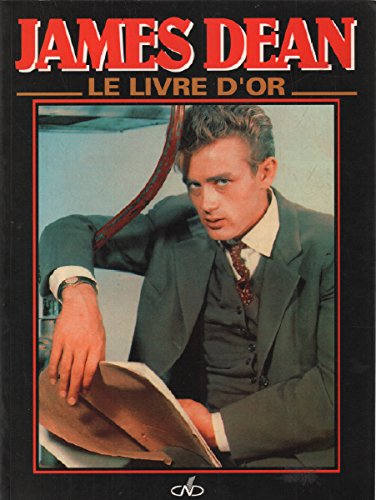 James Dean : Sa vie en images 9782841140701