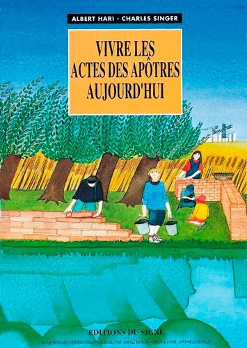 Vivre les Actes des Apôtres aujourd'hui 9782877182331