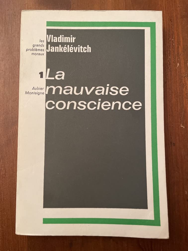 La mauvaise conscience 